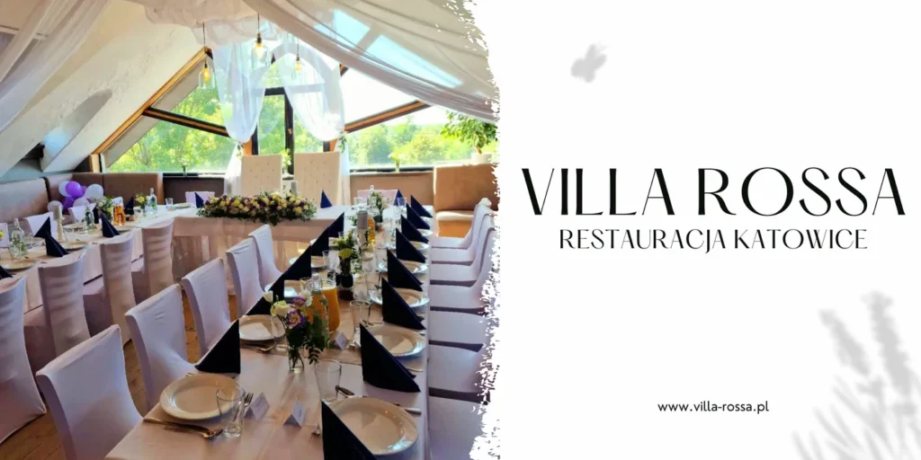 Baner promujący restaurację Villa Rossa w Katowicach – eleganckie wnętrza, kuchnia polska, organizacja przyjęć
